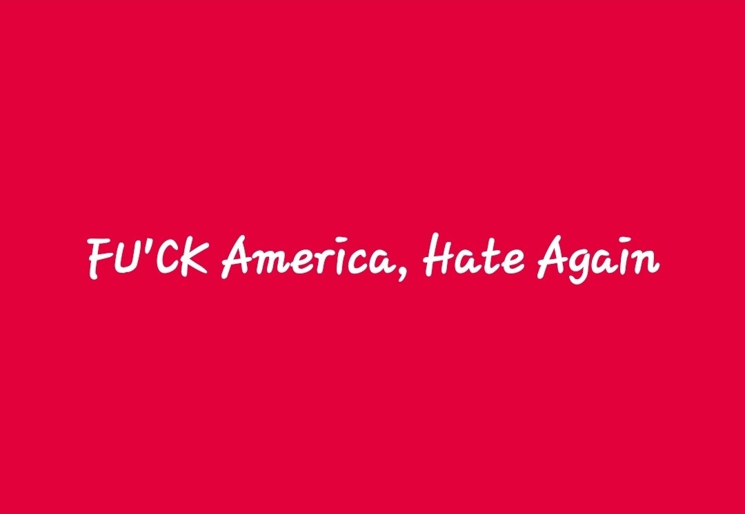 FU'CK #America Hate Again 
Stand With Iran