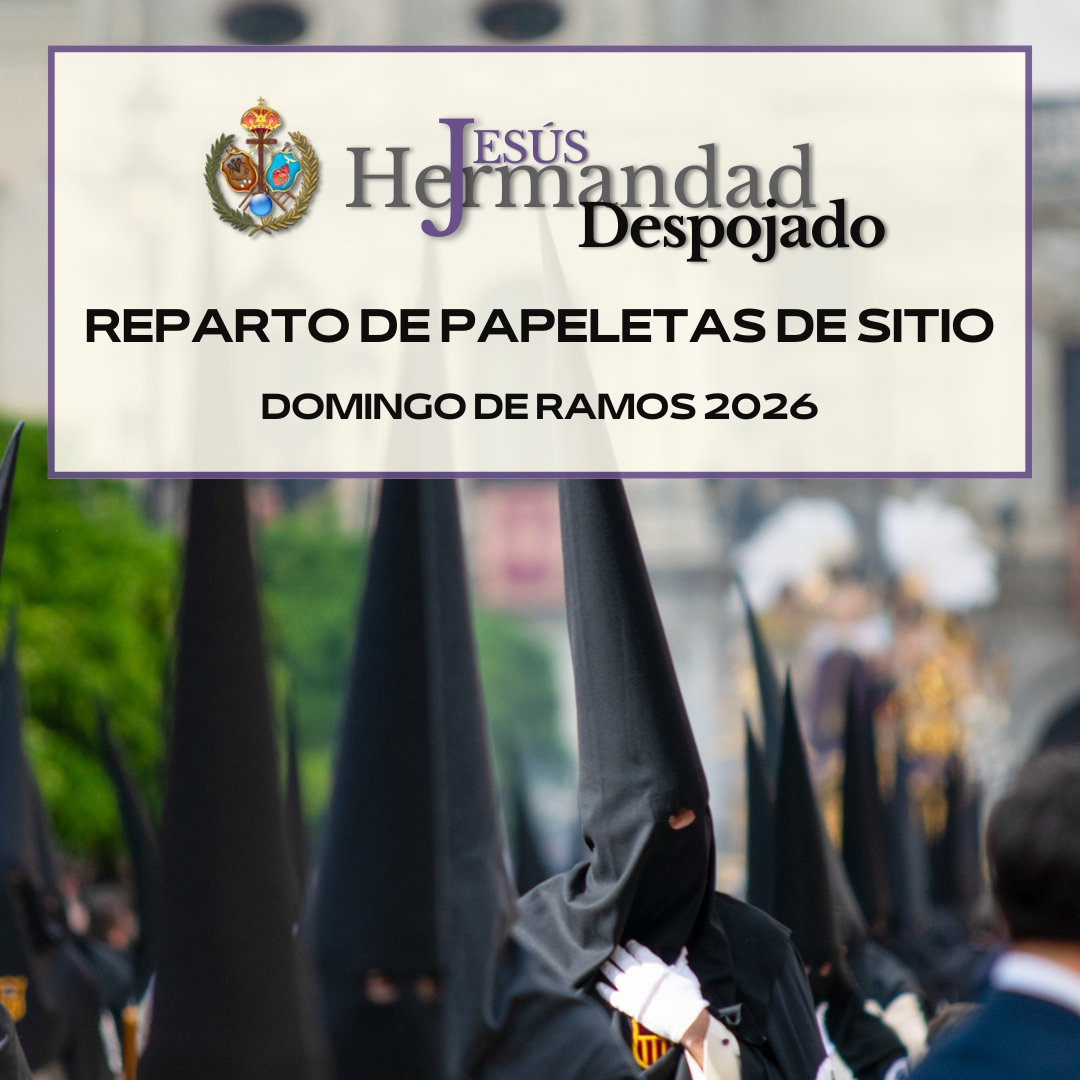 📌 Reparto de papeletas de sitio
🗓 Días: 4, 5, 9 y 10 de marzo
⏰ Horario: 20:00 a 22:00 h
📍 Papeletas presenciales: Oficina (c/ Padre Marchena nº 22)
📍 Papeletas online: Casa de Hdad (c/ Dña. Guiomar nº 9)
👉 Recogida siempre presencial, por el hermano/a o persona autorizada.