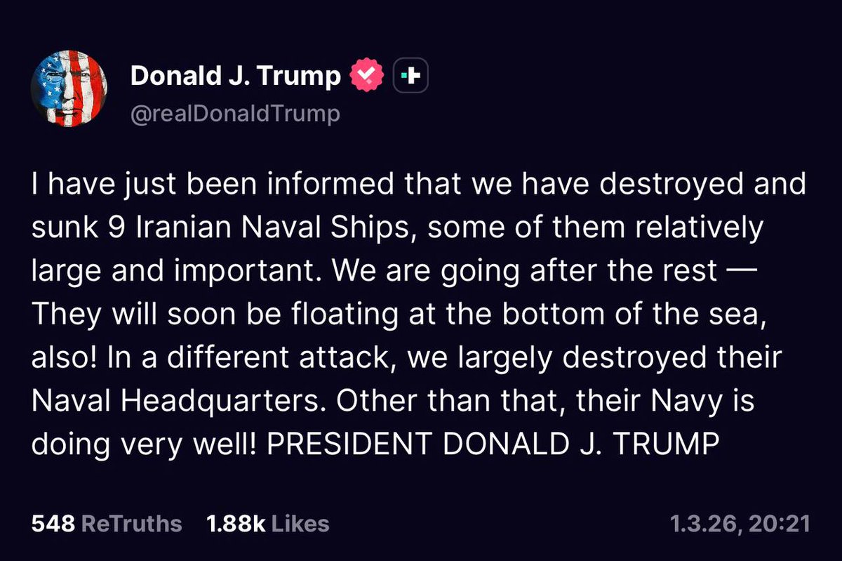 Vinit__shukla_'s tweet photo. I have just been informed that we have destroyed and sunk 9 Iranian naval ships, some relatively large and important. 

We are going after the rest — they will soon be at the bottom of the sea. 

In another attack, we largely destroyed their naval headquarters. https://t.co/DGl5wcNpyo