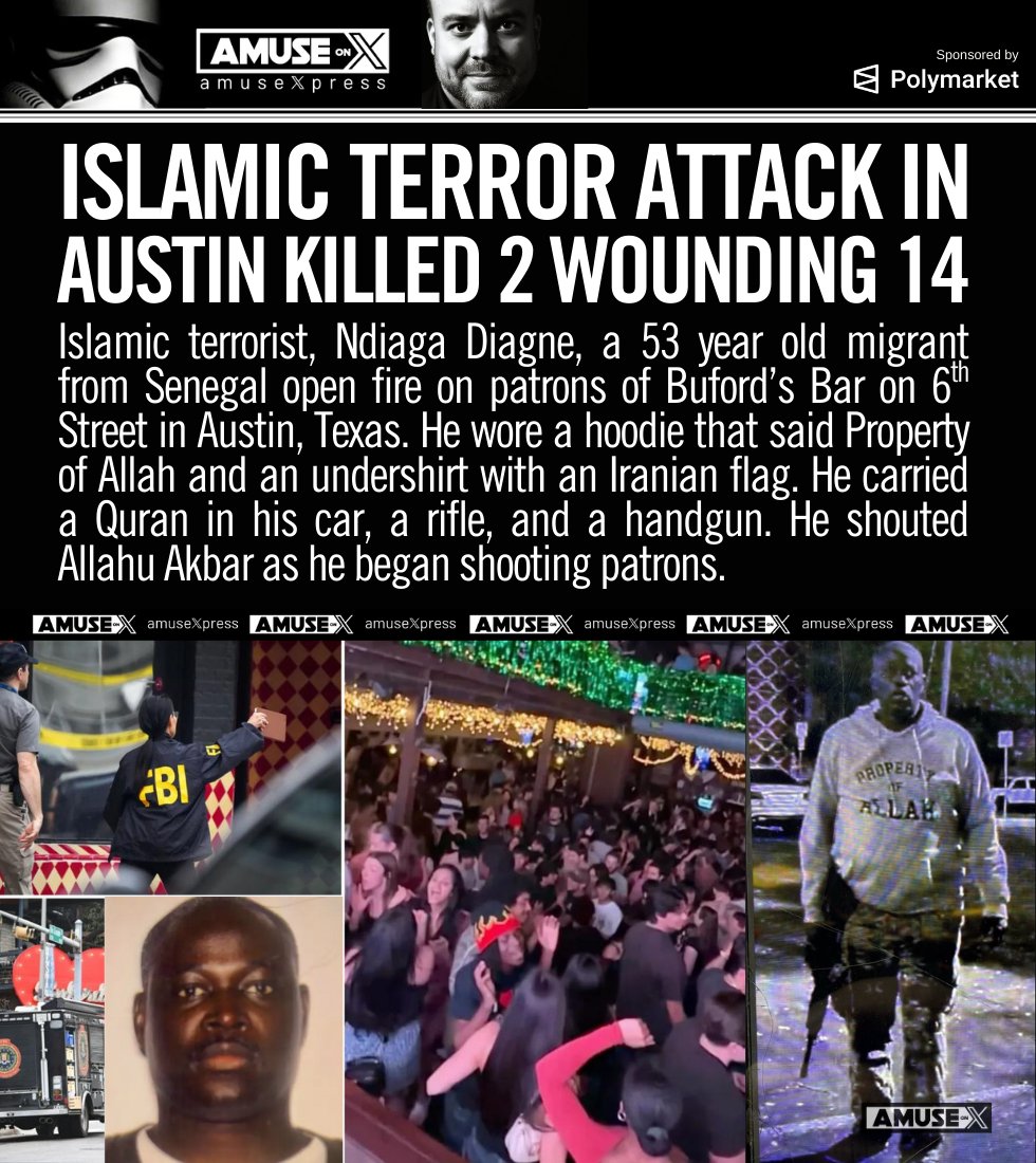 amuse's tweet photo. ISLAMIC TERROR: Texas has seen a huge surge of Islamic migrants from Africa to the state - many who refuse to assimilate. Early this morning an Islamic terrorist who migrated from Senegal, Ndiaga Diagne, opened fire on patrons of an Austin bar killing two and wounding fourteen.
