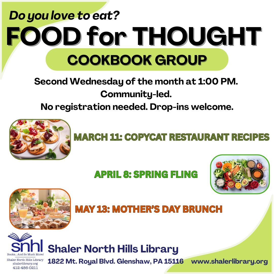 shalerlibrary's tweet image. Food For Thought Cookbook Group will meet at #ShalerLibrary on Wednesday, March 11 from 1:00–3:00 PM to share cooking ideas and recipes on the theme of "Copycat Restaurant Recipes." Need an idea? Check out a cookbook from the library to try something new. No registration needed.