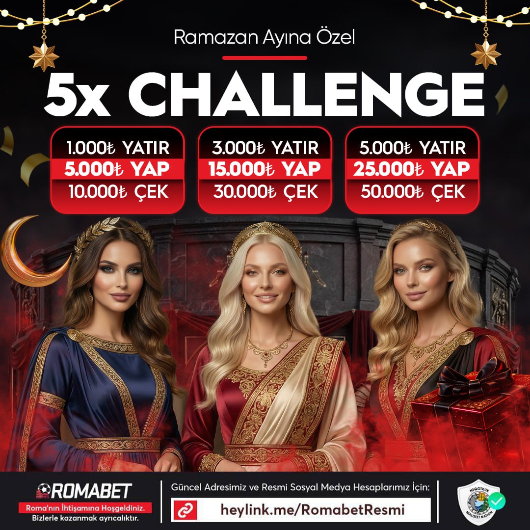 casinoglobalx's tweet photo. 📆 RAMAZAN AYINA ÖZEL 5X KAZANÇ CHALLENGE 📆

 🔴 1.000TL YATIR → 5.000TL YAP → 10.000TL ÇEK
 🔴 3.000TL YATIR → 15.000TL YAP → 30.000TL ÇEK
 🔴 5.000TL YATIR → 25.000TL YAP → 50.000TL ÇEK

✅ ROMABET GİRİŞ ; https://t.co/Yx2cd0pkbz

#romabet #bahis #denemebonusu #bahiscom https://t.co/J2WCOtDJjh