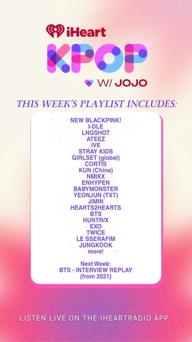 JoJoWright's tweet photo. TONIGHT 6-8PM (pst) @1027KIISFM 🎶 #BLACKPINK #IDLE #LNGSHOT #ATEEZ #IVE #StrayKids #Girlset #CORTIS #KUN #NMIXX #Enhypen #BabyMonster #Yeonjun #TXT #Jimin #Hearts2Hearts #BTS #HUNTRX #EXO #Twice #LeSserafim #Jungkook more! #KpopWithJoJo 🫶🏻 Listen: https://t.co/JCGJeQX1vh https://t.co/P8ZoL73tSb