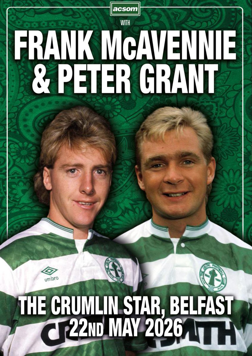 🎙️ ACSOM is delighted to be returning to Belfast on 22nd May 2026 with Frank McAvennie &amp; Peter Grant.

🍀 We are looking forward to catching up with our friends at the Crumlin Star.

🎟️ Tickets are available at the following link: skiddle.com/e/42156353