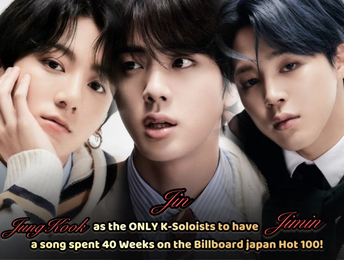 #JIN now joins Jimin and Jungkook as the ONLY K-Soloists to have a song spent 40 Weeks on the Billboard japan Hot 100!

#방탄소년단진 #진 #BTSJIN #JIN