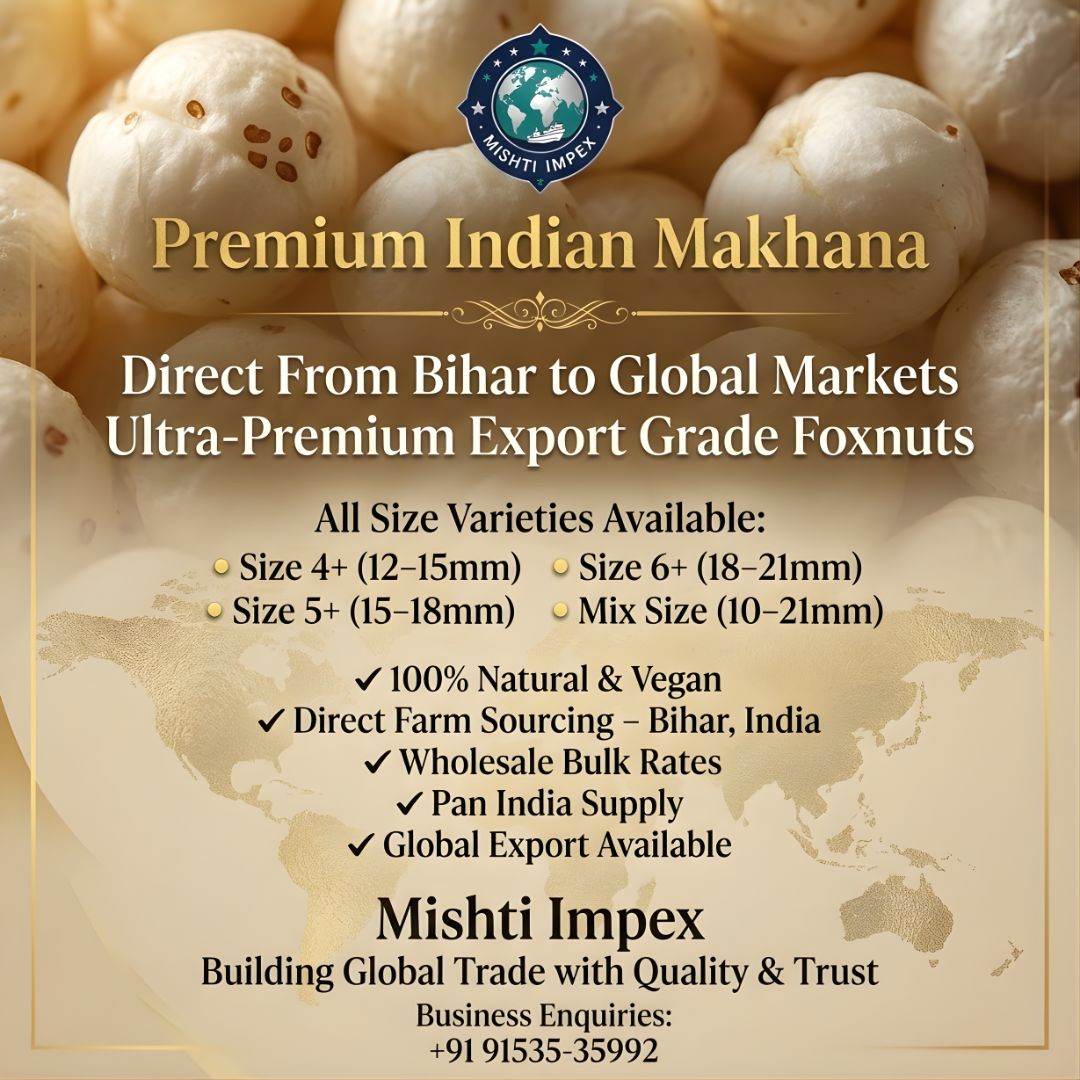 Mishtiimpex's tweet photo. Premium Indian Makhana 🌍
Export-grade foxnuts directly from Bihar.
✔️ All sizes available
✔️ 100% Natural & Vegan
✔️ Wholesale Bulk Rates
✔️ Global Export
Partner with Mishti Impex.
📞 +91 91535-35992
#Makhana #Foxnuts #Wholesale #IndianExport #MishtiImpex https://t.co/mUWX2ghDwM