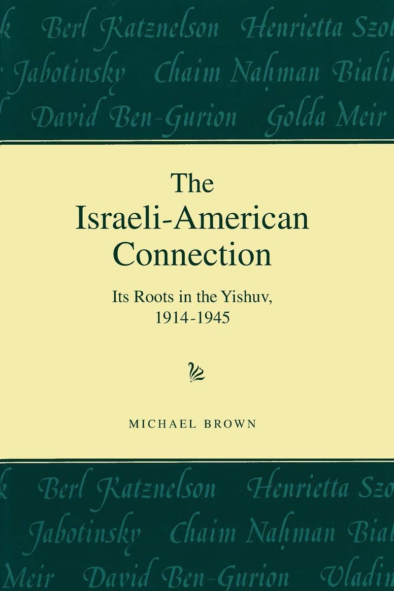 #OpenAccess
The Israeli-American Connection: Its Roots in the Yishuv, 1914-1945
Michael Brown,  Wayne State Univ Pr 2018
muse.jhu.edu/pub/27/oa_mono…
#Talk Jews in Israel Before Zionism: The Old Yishuv Lockdown University, 23 May 2024 
youtube.com/watch?v=8xAEUP…
