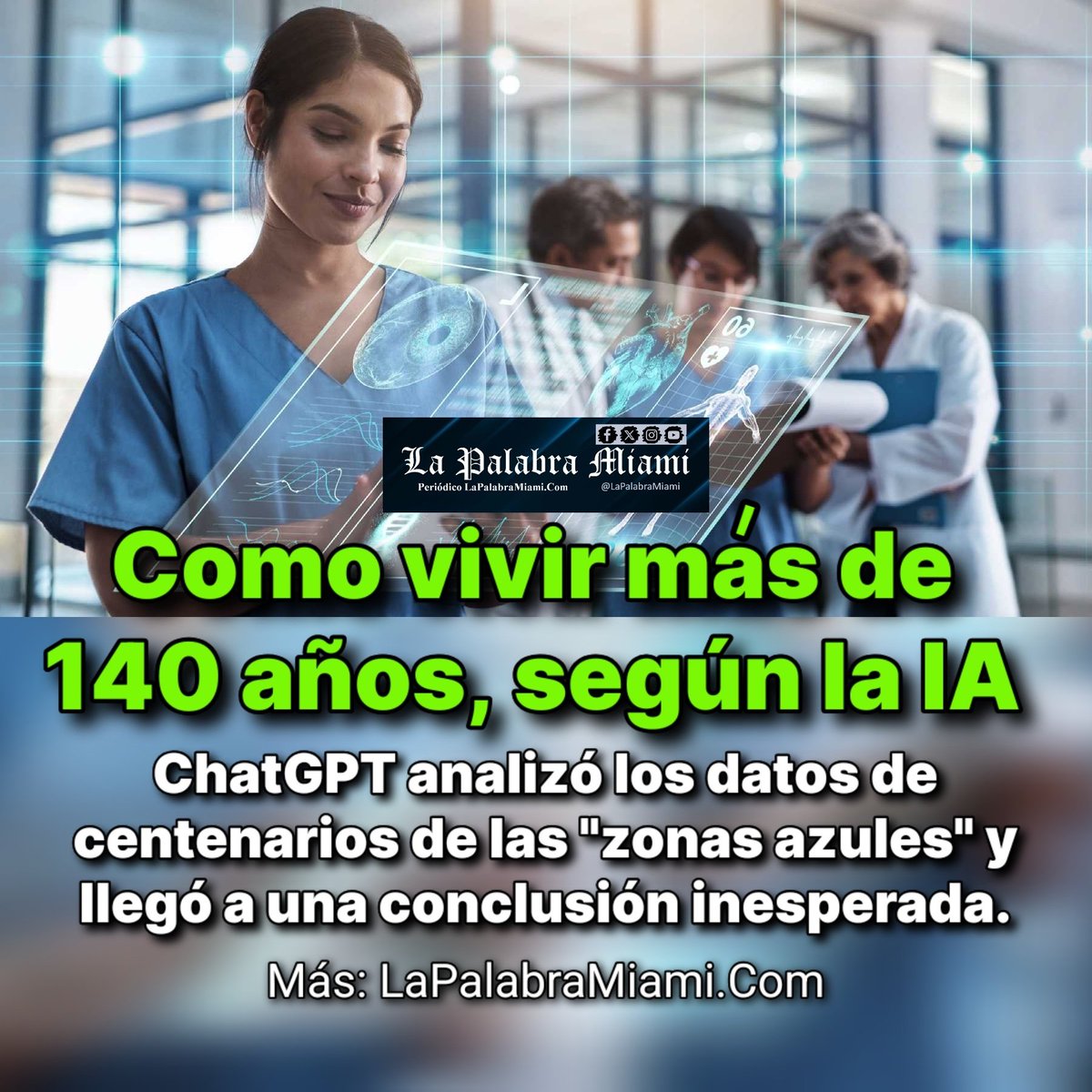 Cómo vivir más de 100 años según la Inteligencia Artificial 

ChatGPT analizó los datos de centenarios de las "zonas azules" y llegó a una conclusión inesperada.
Más: LaPalabraMiami.Com