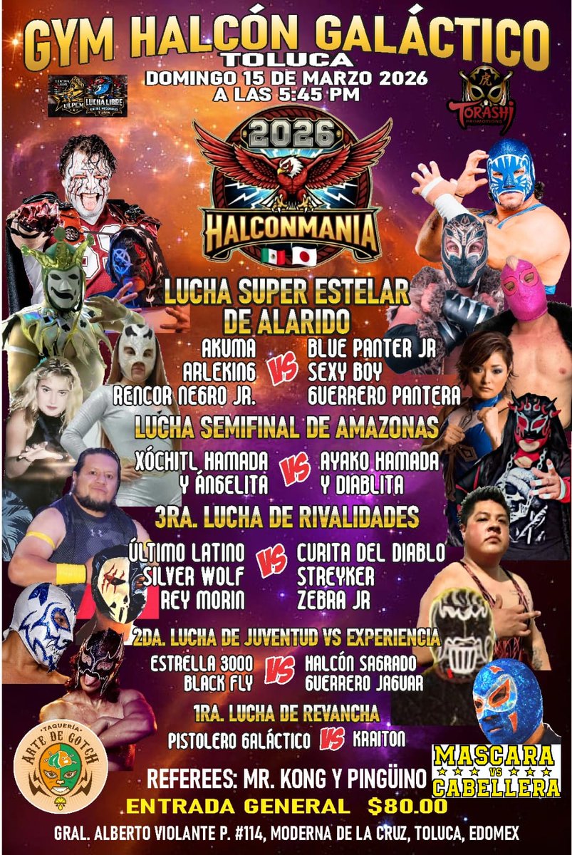 Bruceltoro's tweet photo. El próximo domingo 15 de marzo en punto de las 5:45 pm, en el "GYM HALCÓN GALÁCTICO" de Toluca, Estado de México, función de Lucha Libre Mexicana.
#Halconmanía #BluePanterJr #Akuma #Arleking #SexyBoy #RencorNegroJr #GuerreroPantera
#Japón #México #AyakoHamada #XóchitlHamada https://t.co/8qxgZhZdde