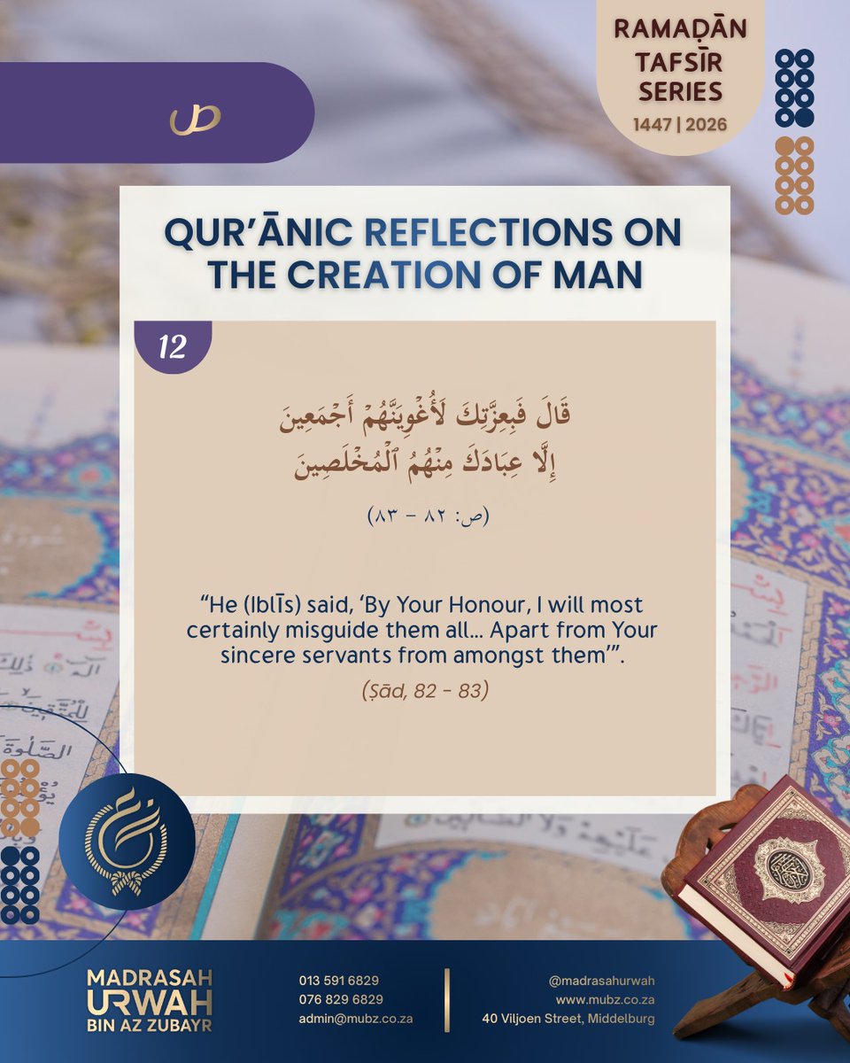 madrasahurwah's tweet photo. 📂 Qur'ānic reflections on the creation of man 
📄 Night 12

Q: Why did Iblīs exclude the pious and sincere servants of Allāh from his promise? 
1/3 https://t.co/Isy4RfFjML