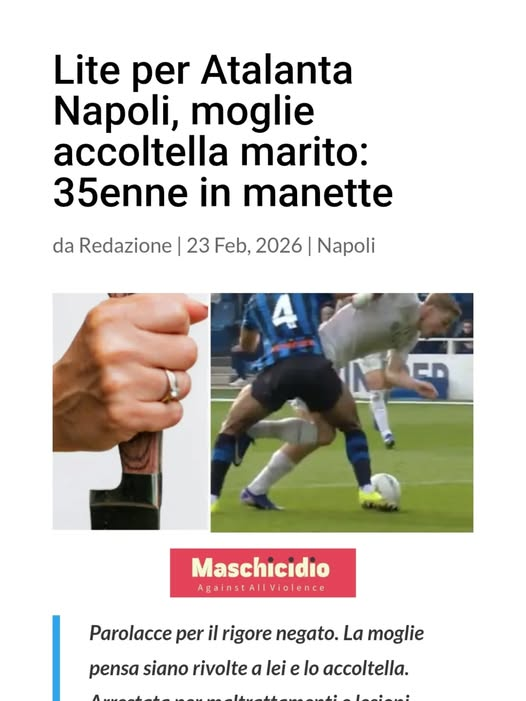 maschicidio's tweet photo. "LA VIOLENZA HA UN GENERE" calcistico. Cit. Eugenia Roccella 
Lite per Atalanta Napoli, moglie accoltella marito: 35enne in manette

#violenzafemminile #tentatoomicidio #femminismotossico #maltrattamentiinfamiglia #donneviolente 

https://t.co/FCtohXHmaY

https://t.co/lPziTFlD3l https://t.co/c1VkccYHTI