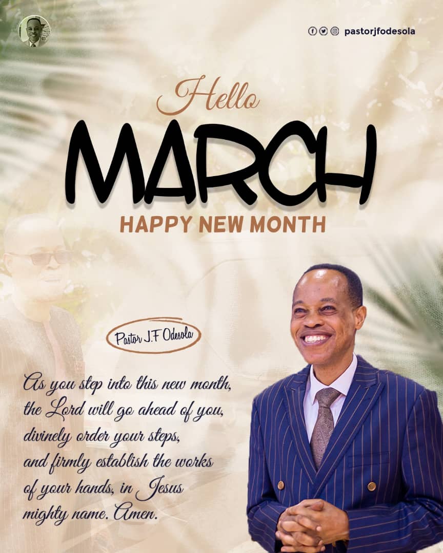 PastorJFOdesola's tweet image. As you step into this new month, the Lord will go ahead of you, divinely order your steps, and firmly establish the works of your hands, in Jesus mighty name. Amen.

Welcome to the month of March!
Happy New Month

#Excellence
