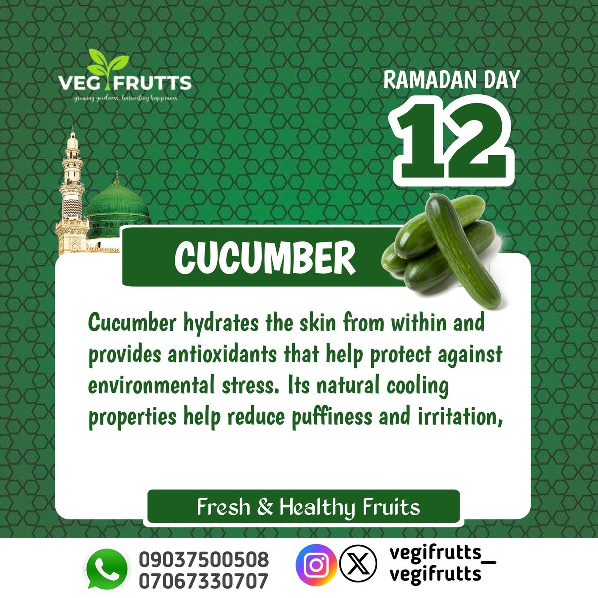 vegifrutts's tweet photo. Day 12: Skin Soothing Benefits
Cucumber hydrates the skin from within and provides antioxidants that help protect against environmental stress. Its natural cooling properties help reduce puffiness and irritation.
#VEGIFRUTTS 
#ramadan30dayschallenge
#ramadanday12

Ramadan Mubarak https://t.co/HDEt2tYm9y