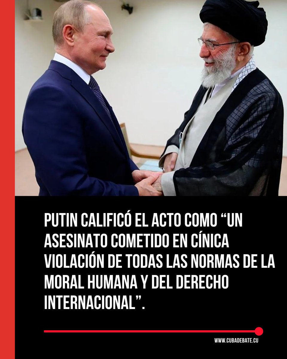 🇷🇺🇮🇷Putin califica la muerte del líder Supremo de Irán Ali Khamenei de un “asesinato cínico”