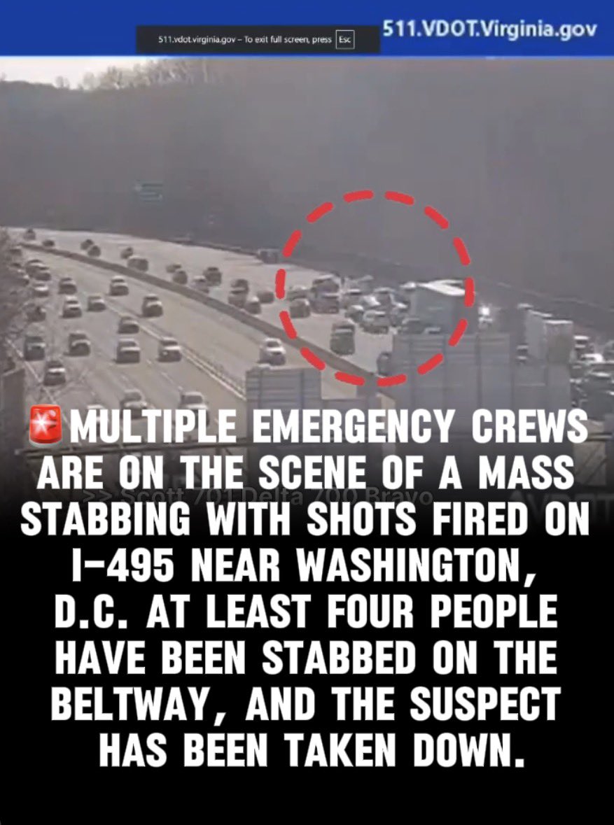 StevenJLatham1's tweet image. 🚨🇺🇸 MASS STABBING ON I-495 NEAR WASHINGTON, D.C.

Multiple emergency crews are responding to a mass stabbing on the Capital Beltway.

• At least 4 people stabbed
• Shots fired reported
• Suspect has been taken down

Traffic on I-495 is heavily impacted as law enforcement