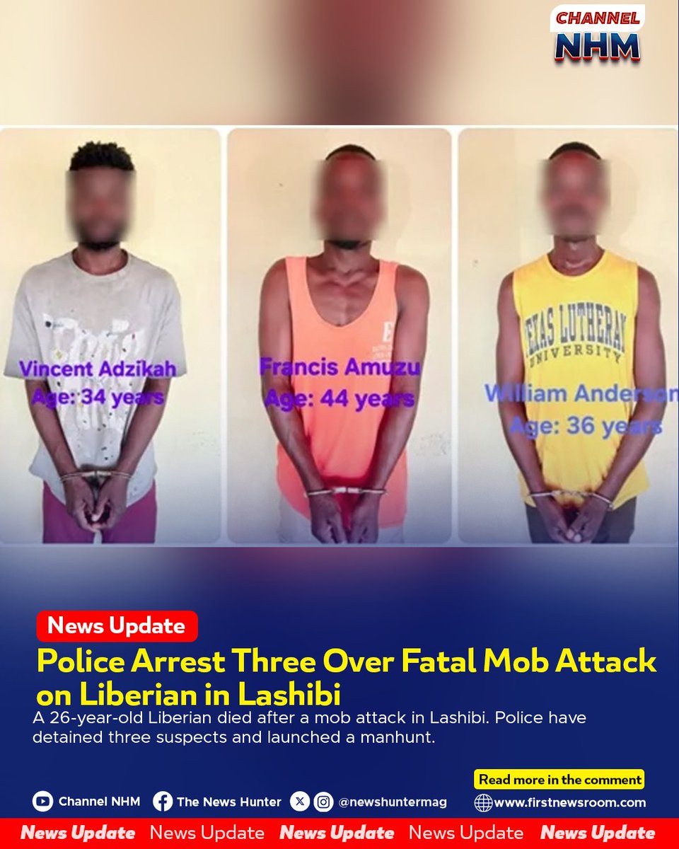 Newshuntermag's tweet image. Police Arrest Three Over Fatal Mob Attack on Liberian in Lashibi  

firstnewsroom.com/2026/03/01/pol… 

#Lashibi #Ghana #Accra