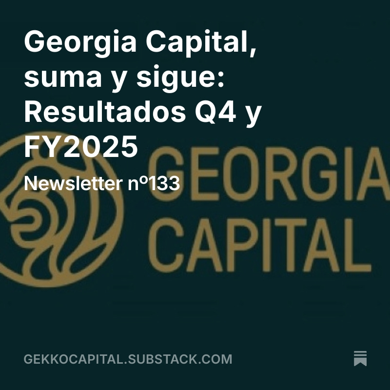Acabamos de publicar en abierto en GKC Research el análisis de los resultados de Q4 y FY2025 de Georgia Capital 🇬🇪
➡️Resultados de las empresas del holding
➡️Valoración 
➡️Nuevo plan de recompras
➡️Situación del país

Enlace al artículo en el 1º comentario 👇