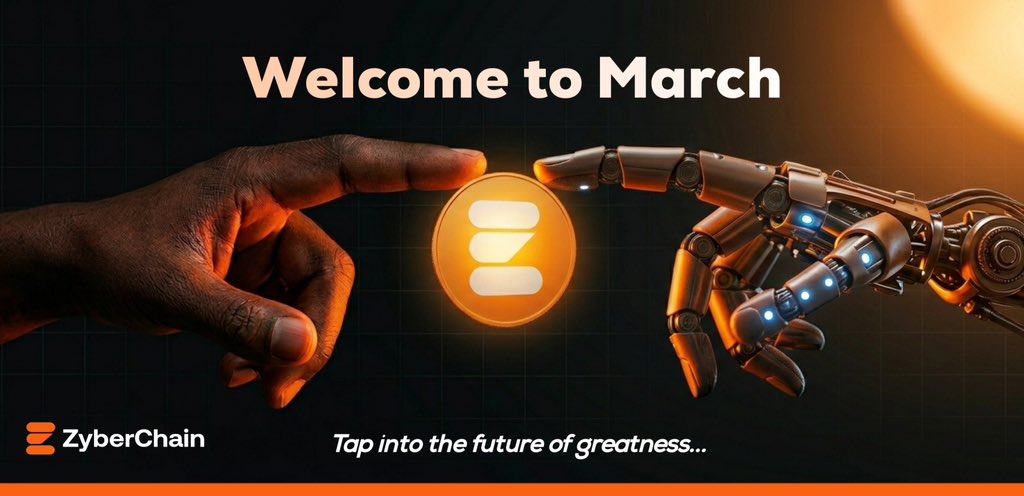 March is here… and so is your next big opportunity 🚀

Tap into the future with ZyberChain ⚡
Earn. Connect. Grow.

This month, we’re not watching…
We’re building. We’re earning. We’re winning.

Are you in? 👇
#ZyberChain #Web3 #CryptoEarnings #MarchMomentum