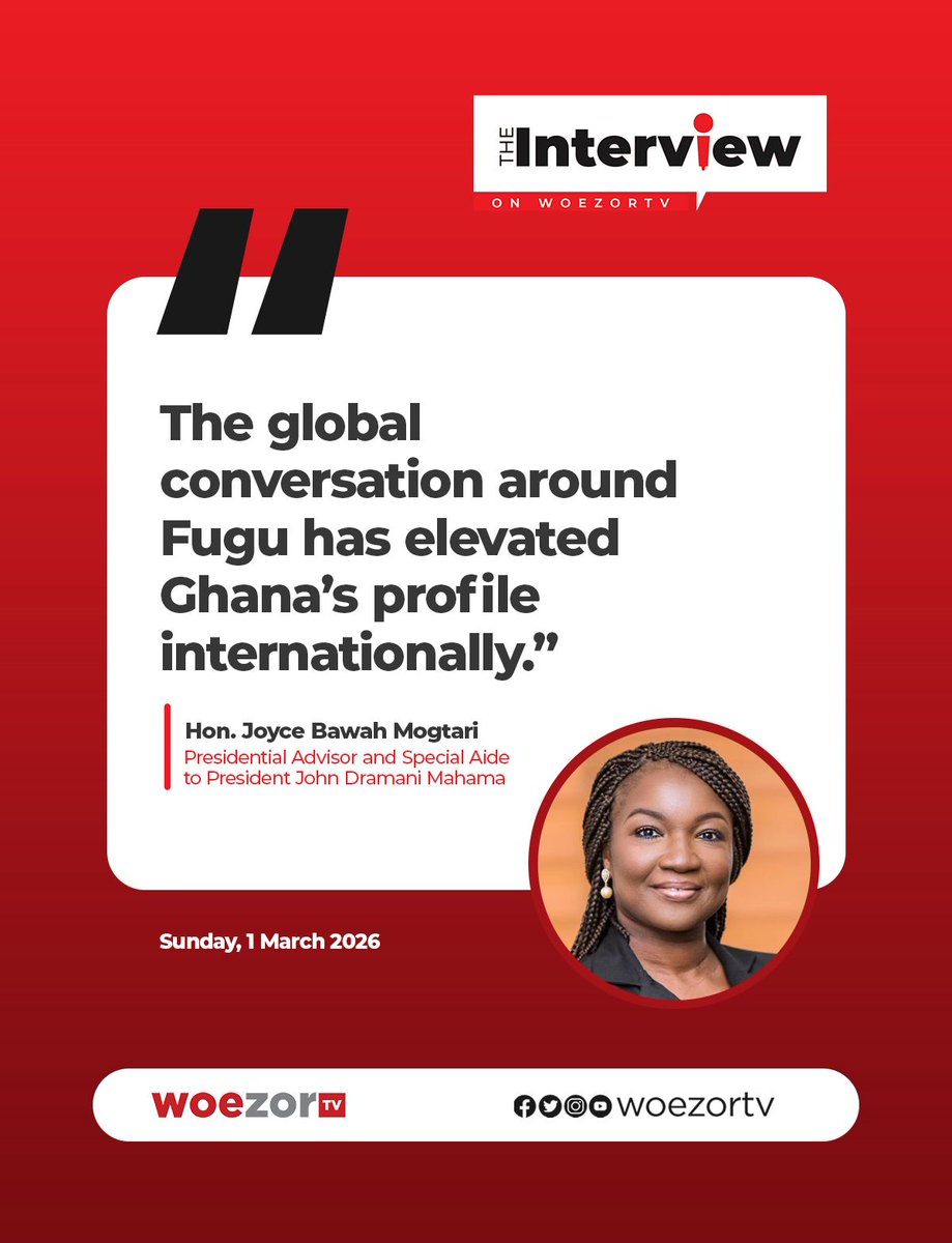 WoezorTV's tweet image. Hon. Joyce Bawah Mogtari, Presidential Advisor and Special Aide to President John Dramani Mahama, has highlighted that the international discussion surrounding the Fugu has significantly raised Ghana’s global profile.

#WoezorTV #TheInterview