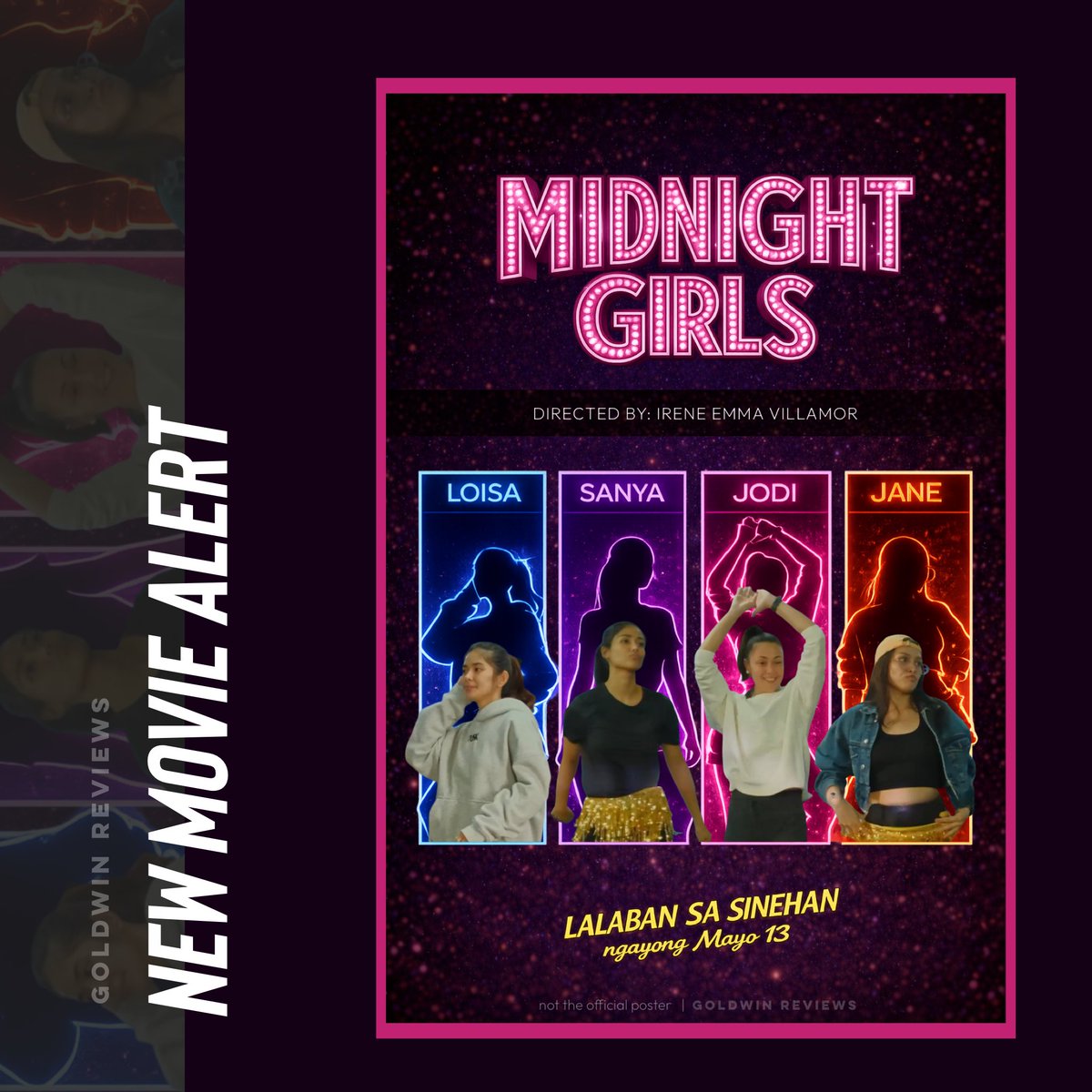 GoldwinReviews's tweet photo. NEW MOVIE ALERT
Midnight Girls (2026)
Directed by: Irene Emma Villamor
Cast: Jodi Sta Maria, Sanya Lopez, Loisa Andalio, Jane Oineza
Release Date: May 13, 2026 in Philippine cinemas nationwide
#MidnightGirls @JodiStaMaria @sanya_lopez @iamAndalioLoisa @itsJaneOineza https://t.co/jiMPNvbp8Q