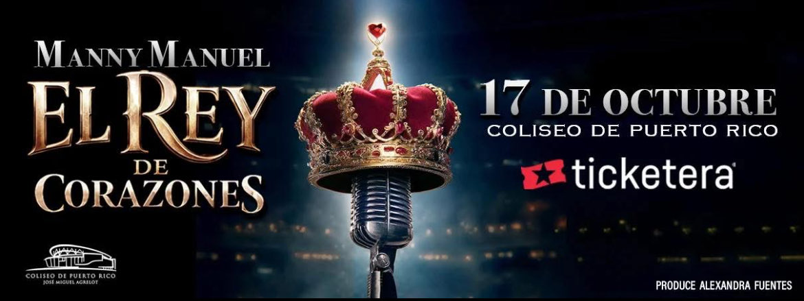 MANNY MANUEL LLEGA AL CHOLISEO EL 17 DE OCTUBRE!
  EL REY DE CORAZONES 🇵🇷🔥
🎟️ Boletos en <a href="/ticketera/">ticketera</a> 🎟️

|Produce @alexandrafuentes|