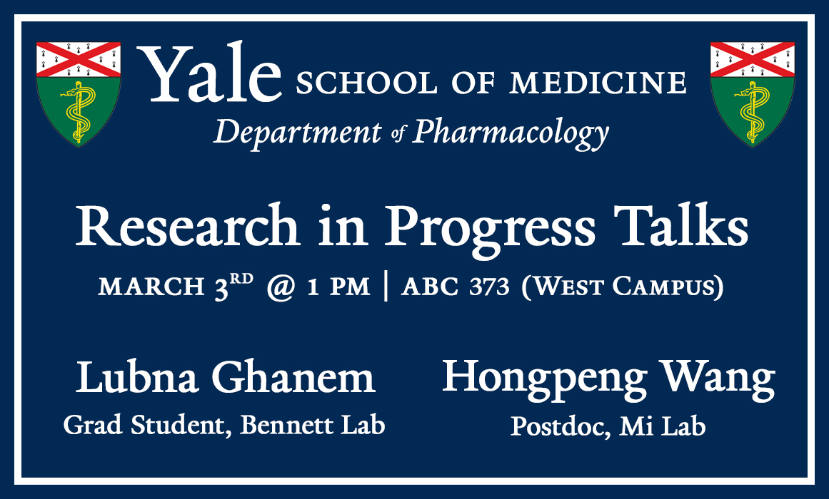 YalePharmGrad's tweet photo. Come join us for the Pharmacology RIP talks this Tuesday, March 3rd at 1:00 pm on West Campus! https://t.co/llxNg8nqbA
