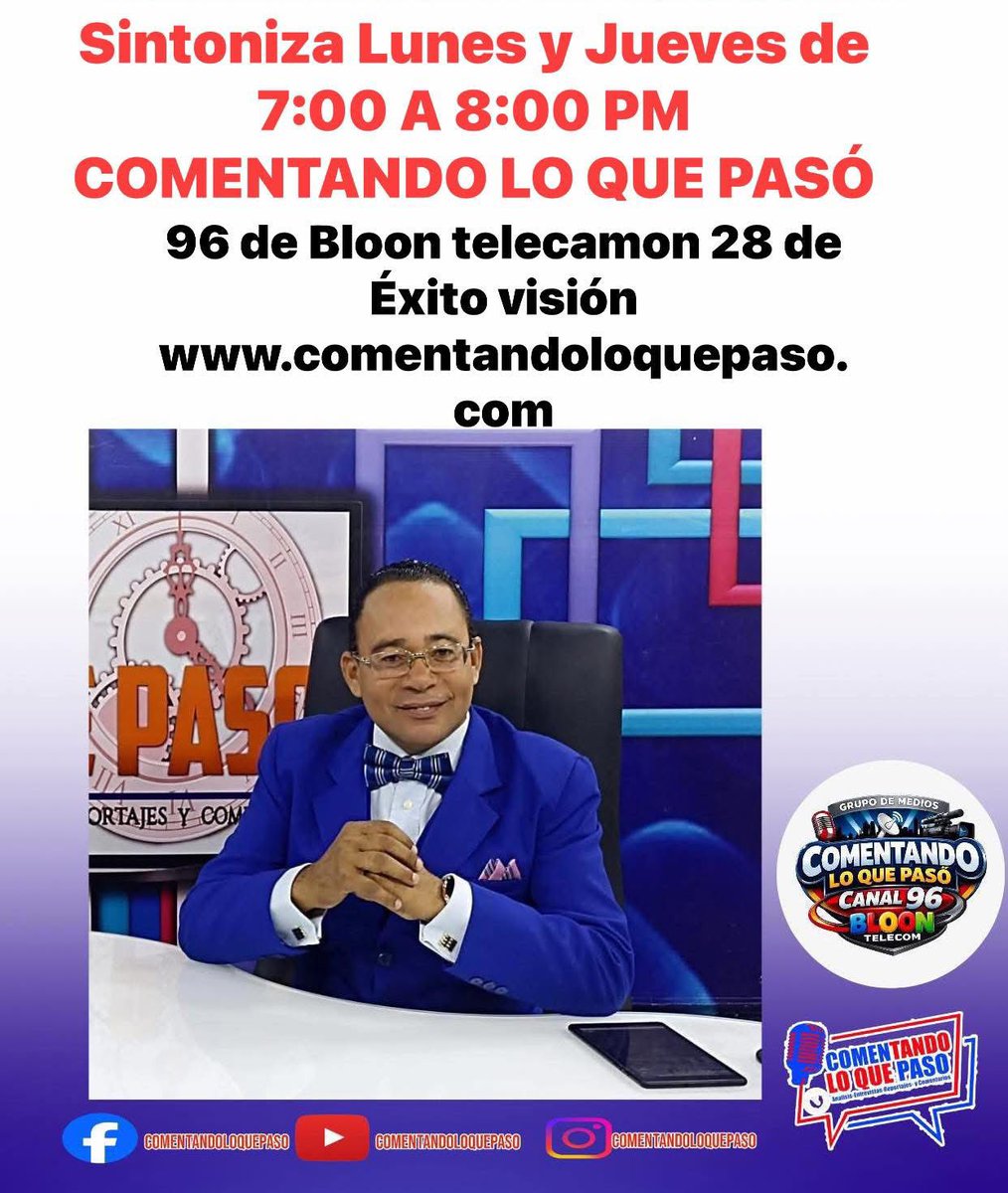Te invito a sintonizar Lunes y Jueves a las 7: 00 PM <a href="/CMloquepasoTV/">COMENTANDO LO QUE PASO rd</a> véalo por el Canal 96 de Bloom telecom y telecanal28 de Éxito visión igual que en nuestras plataformas digitales ENVIVO 
comentandoloquepaso.com telecanal28tv.com 
<a href="/JesusFelizSDN/">Jesús Féliz</a> <a href="/jeanluisrj/">Jean Luis Rodriguez</a> <a href="/Angeldelacruzh/">Angel De La Cruz</a>