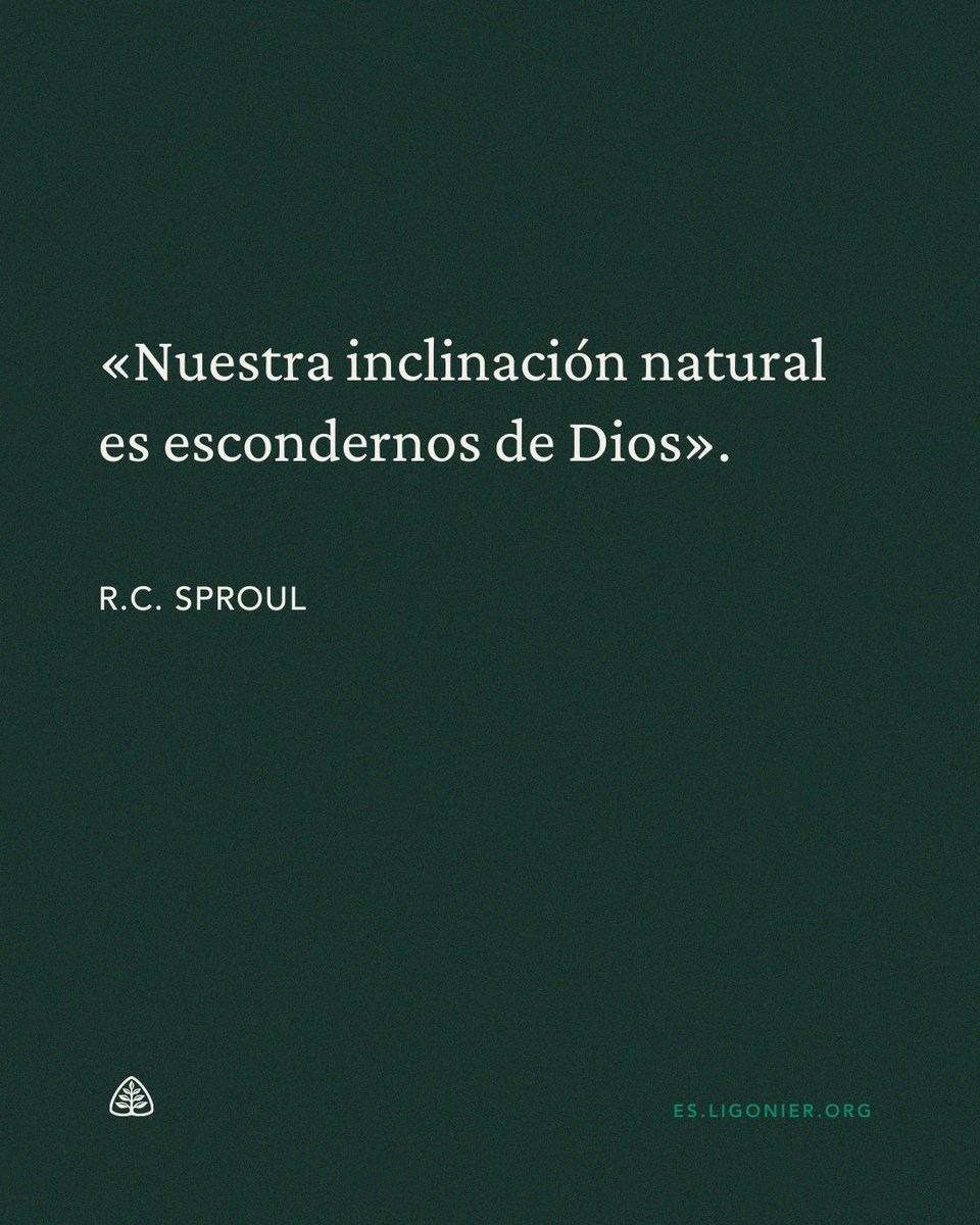 LigonierESP's tweet photo. «Nuestra inclinación natural es escondernos de Dios». —@RCSproul https://t.co/QJ5JxEj7f4