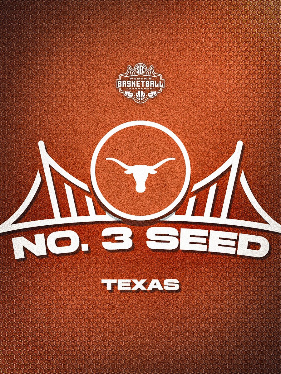 SEC's tweet photo. NO. 3 SEED

🤘 @TexasWBB 

#SECWBB x #SECTourney