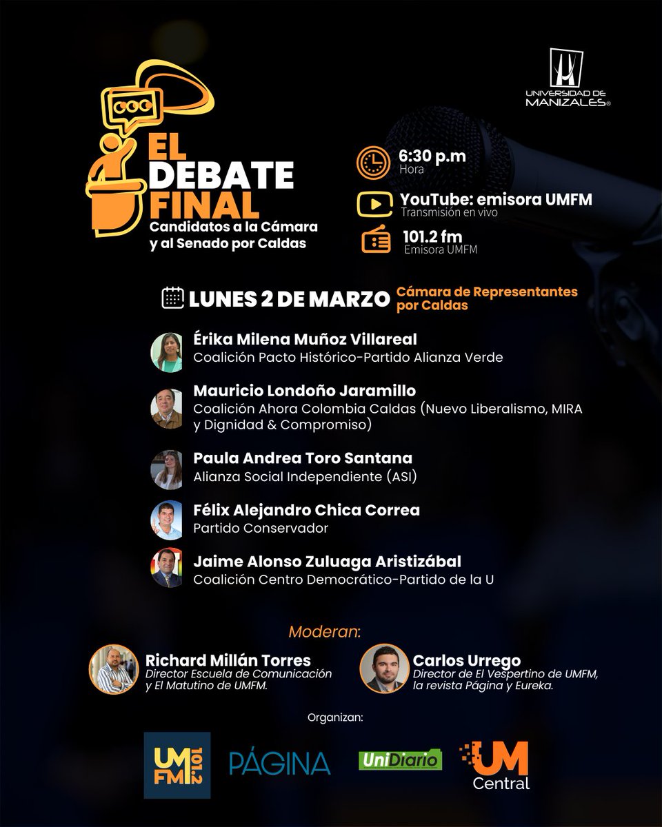 millanrichard's tweet photo. Este lunes 2 de marzo iniciamos la serie "El debate final" con candidatos a Cámara de representantes y Senado por el departamento de Caldas. Los invito para que los sigan y tomen decisiones el 8 de marzo. Transmisión a través de @EmisoraUMFM y ampliación en #ElMatutino. https://t.co/WuXljaofzv