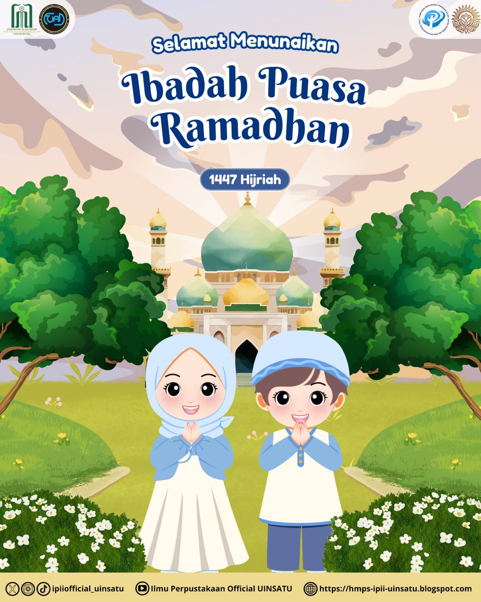 ipiiofficial's tweet photo. [HMPS IPII 2026]

🌙✨ Selamat Menunaikan Ibadah Puasa Ramadhan 1447 H ✨🌙

Ramadhan kembali hadir sebagai bulan penuh rahmat, ampunan, dan keberkahan.
Momentum untuk memperbaiki diri, memperbanyak ibadah, serta menumbuhkan kepedulian kepada sesama. https://t.co/0GCiMkc6Rf