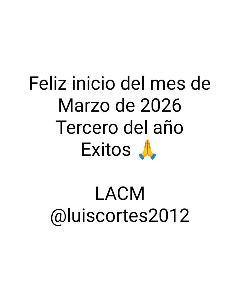luiscortes2012's tweet photo. Buenos días, feliz domingo, bendiciones 👋
Feliz inicio del mes de #marzo 2026 https://t.co/7tahy6n4Q3