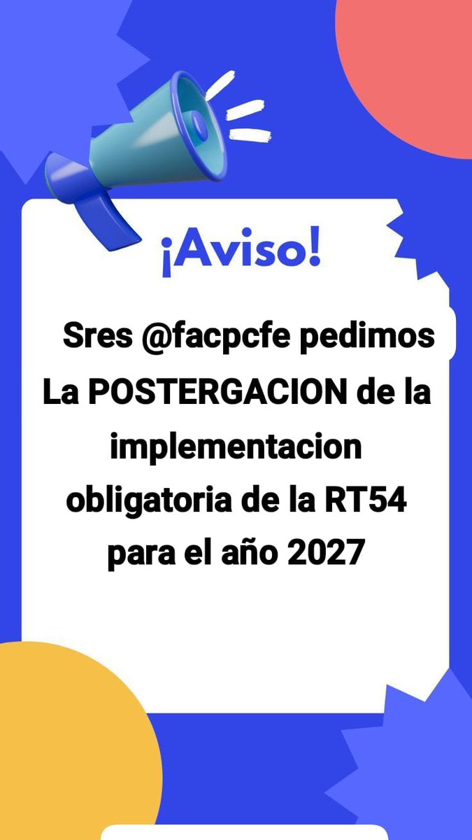 Pedido <a href="/FacpceArgentina/">FACPCE</a> 
#postergacionRT54