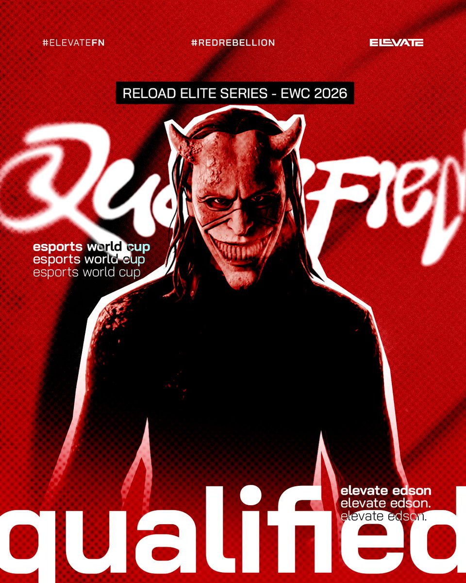 RIYADH, WE ARE COMING! 🛫🇸🇦

<a href="/edsonmalado/">ELEVATE edson®︎</a> HAS OFFICIALLY QUALIFIED FOR THE RELOAD CHAMPIONSHIP at #EWC2026!

#ElevateFN | #RedRebellion