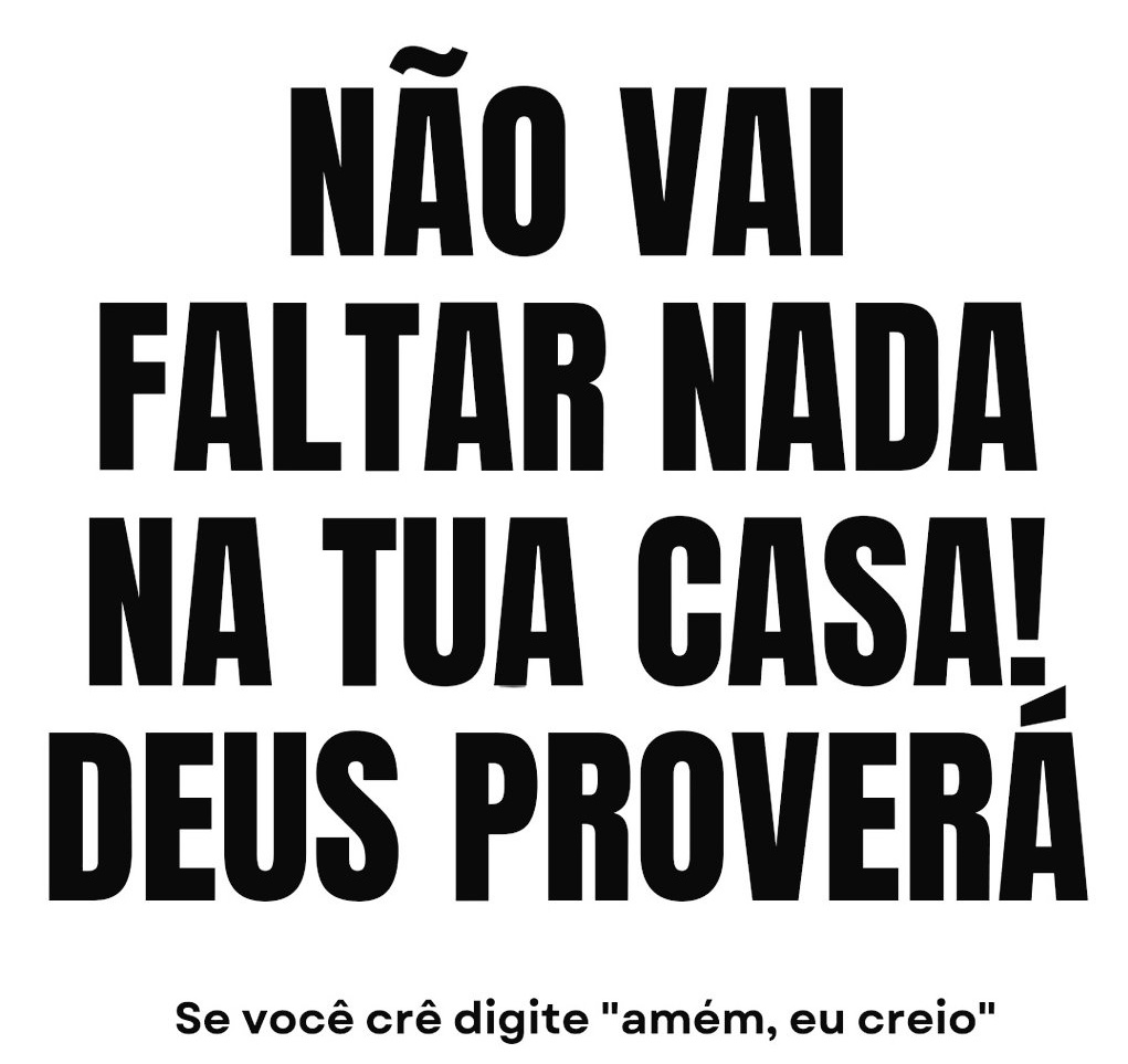 Eliabe76's tweet photo. Não vai faltar nada... Amém, eu creio! https://t.co/oqEpd3H3c2