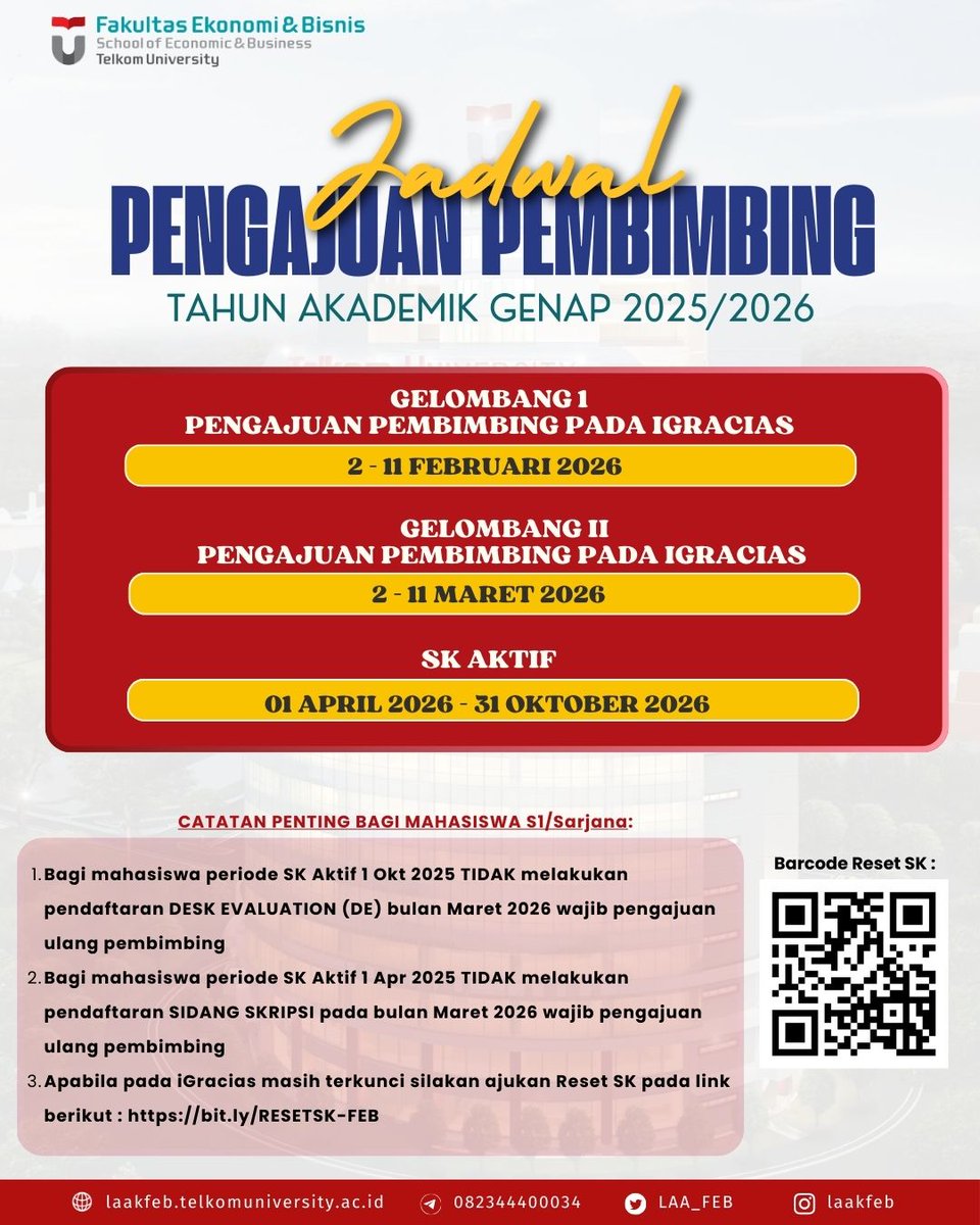 [ INFO JADWAL PENGAJUAN PEMBIMBING ]

Pengajuan Pembimbing pada iGracias Tahun Akademik Genap 2025/2026 :
☘ Gelombang 1 : 2-11 Februari 2026
☘ Gelombang 2 : 2-11 Maret 2026

Mohon diperhatikan catatan pada poster terlampir, 

Info Kontak LAA: linktr.ee/laa_feb