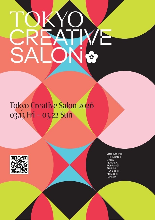 Tokyo_gov's tweet image. TOKYO CREATIVE SALON returns March 13–22! 🌸
As cherry blossoms bloom, Tokyo transforms into a citywide stage of fashion, design, art, and innovation.
Experience creativity in full bloom.
tokyo-creativesalon.com/en/
#TokyoCreativeSalon #TCS2026 #TokyoSpring