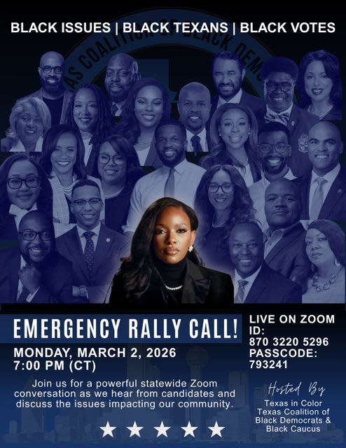 txblackdems's tweet photo. 🚨 EMERGENCY RALLY CALL 🚨

BLACK ISSUES | BLACK TEXANS | BLACK VOTES

🗓 Mon, March 2
⏰ 7PM CT
💻 Zoom
ID: 870 3220 5296
Passcode: 793241

Hear from candidates. Talk strategy. Organize. Mobilize. VOTE. ✊🏾

#BlackVotes #TexasPolitics https://t.co/YpLDeNhz5t