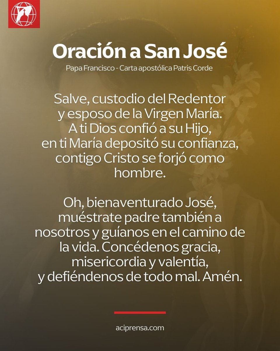 💫 Marzo, mes de San José

La Iglesia dedica este mes a San José, el casto esposo de la Virgen María y patrono de la Iglesia Universal.

🙏 Conocido como el “santo del silencio”, la Sagrada Escritura no conserva ninguna de sus palabras, pero sí sus obras, su fe y su amor, que