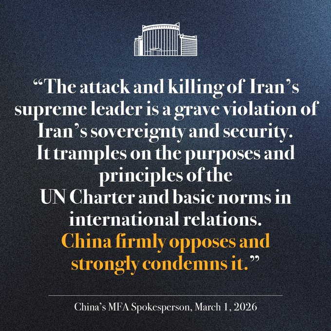 ChinaAmbUN's tweet photo. FM Spokesperson: The attack and killing of Iran’s supreme leader is a grave violation of Iran’s sovereignty and security. It tramples on the purposes and principles of the UN Charter and basic norms in international relations. China firmly opposes and strongly condemns it.  

We urge for an immediate stop to the military operations, no further escalation of the tense situation and joint effort to maintain peace and stability in the Middle East and the world at large.