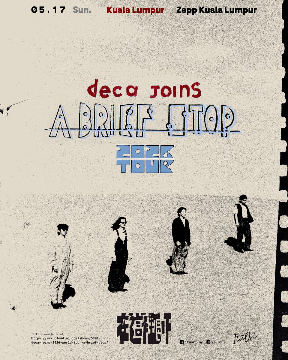 zeppkualalumpur's tweet image. deca joins 2026 Tour 【A Brief Stop 在這裡停一下】吉隆坡站
05.17 (Sun.) Kuala Lumpur | 8pm

Ticketing Platform: cloudjoi.com/shows/5304-
deca-joins-2026-world-tour-a-brief-stop
Venue: Zepp Kuala Lumpur
#decajoins #Zepp #ZeppKL #ZeppKualaLumpur