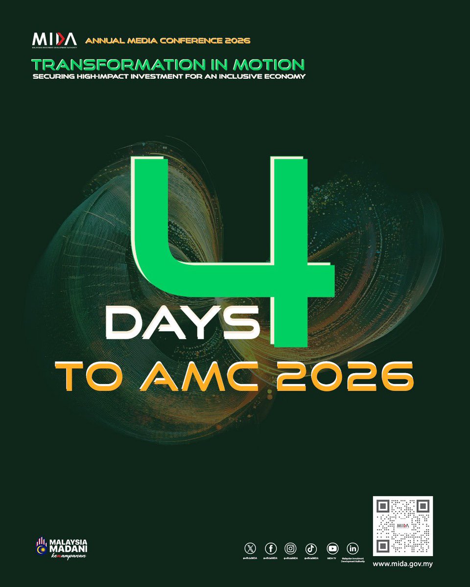 OfficialMIDA's tweet image. 4 Days to Go.

The momentum continues as we gear up for the Annual Media Conference 2026 — where Malaysia’s latest investment performance and key economic insights will be unveiled.

📅 6 March 2026 (Friday)
 📍 MIDA Sentral

 #AMC2026 #TransformationInMotion #InvestmentMalaysia