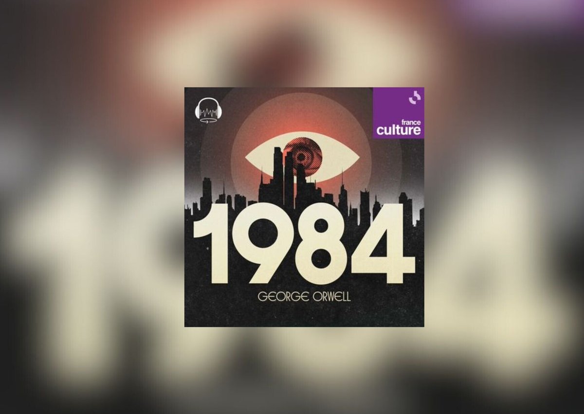 « 1984 » en podcast sur Radio France : culte de la personnalité, fake news... Quand la fiction rejoint la réalité 

➡️ l.humanite.fr/NrC