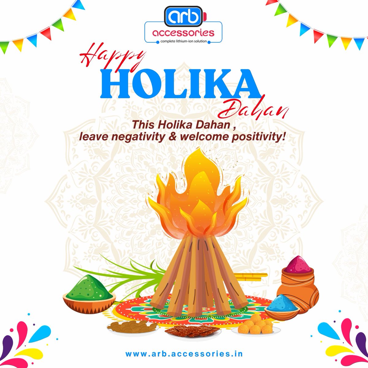 🔥✨ Happy Holika Dahan from ARB Accessories Pvt. Ltd. ✨🔥

May the sacred fire of Holika Dahan burn away negativity and bring positivity, prosperity, and new beginnings into your life

🛒 Buy Now
store.arbaccessories.in

#HolikaDahan #ARBAccessories #Holi #PositiveEnergy