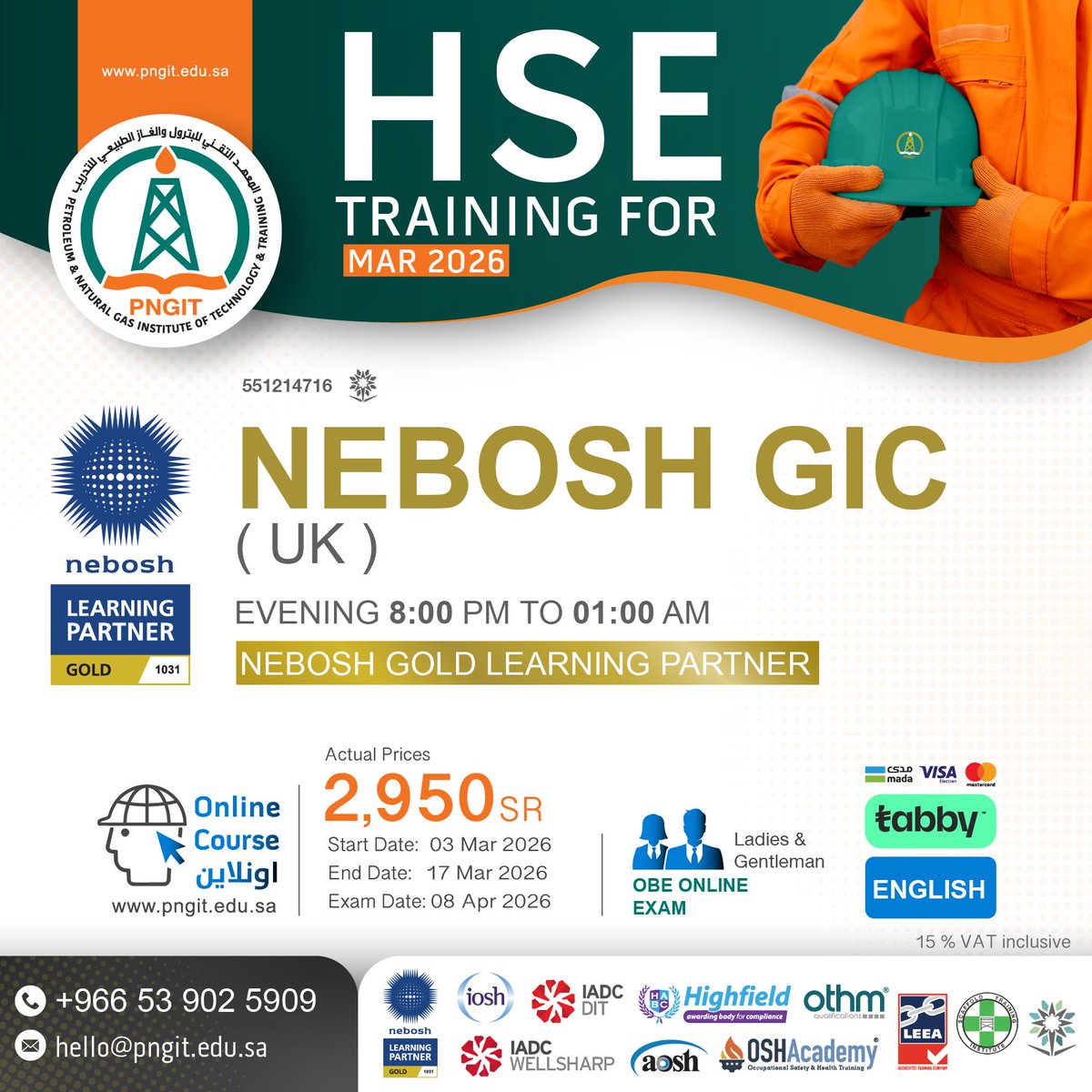 🦺 NEBOSH GIC (UK) — دفعة مارس 2026

💻 أونلاين | 🕗 8PM–1AM | 📝 اختبار أونلاين (OBE)
📅 03–17 Mar | Exam: 08 Apr
💰 2,950 SR (شامل الضريبة)

🔗 pngit.edu.sa/product/nebosh…

📲 +966 53 902 5909
#NEBOSH #IGC #HSE #السلامة_المهنية #KSA #PNGIT