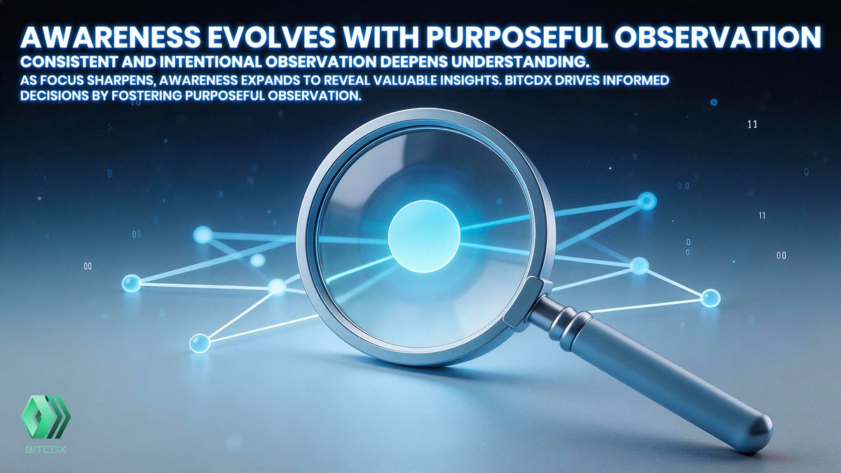 BITCDX_Global's tweet image. ✨ Purposeful observation turns information into insight. 🌐
🔍 Focused attention reveals patterns that shape better decisions. 🚀
🌱 Bitcdx strengthens clarity through disciplined analysis.

#Bitcdx #StrategicThinking #DigitalInsight #SmartDecisions