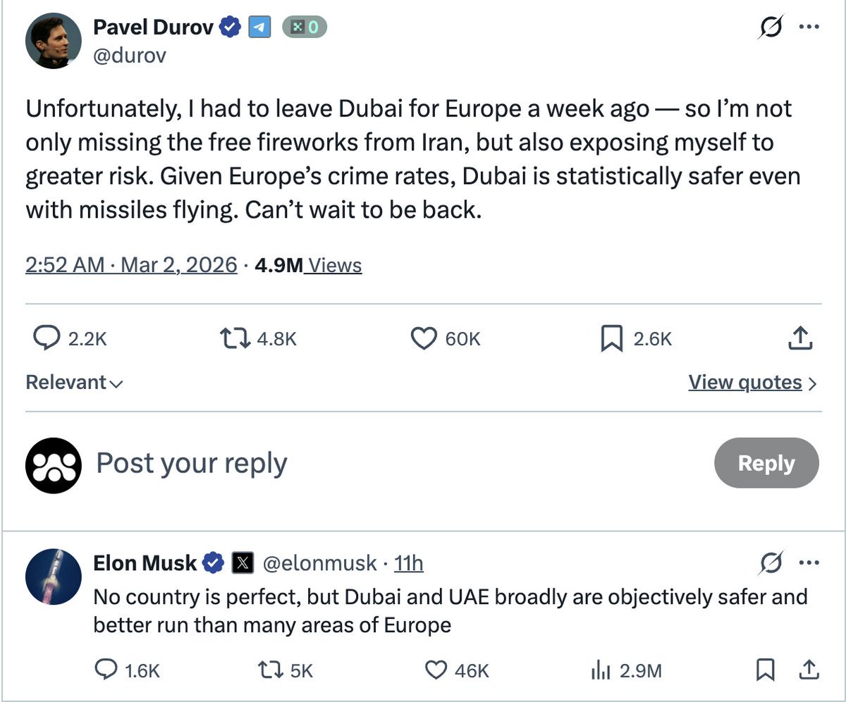 Pavel เจ้าของ Telegram และ Elon Musk
2 คนที่แทบจะเป็น Genius แห่งยุค
ออกมาพูดตรงกันว่า Dubai UAE ต่อให้เป็นเมืองในภูมิภาคที่มีสงคราม
มี ระเบิด
มี missile ยิงลอยอยู่บนฟ้า

ก็ยังถือว่าปลอดภัยกว่าหลายๆเมืองใน Europe ในตอนนี้

คิดดูว่า Crime Rate และ โจร ใน Europe จะต้องเยอะขนาดไหน?