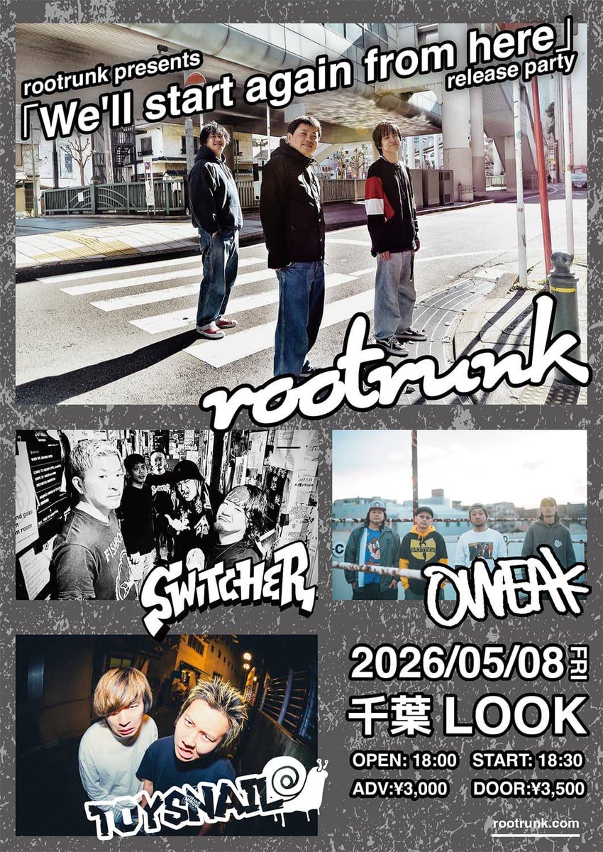 SWITCHER_JAPAN's tweet photo. 5/8(金)千葉LOOK
rootrunk presents
"We'll start again from here" release party 
open18:00start18:30
adv3000door3500
w/rootrunk
TOYSNAIL
OWEAK

親愛なるrootrunkが千葉に呼んでくれました！
我々にとって、初ライブ以来のLOOK出演！
楽しみです🔥

チケット予約受付中！
DMください✉️ https://t.co/aiWSoFFvrR
