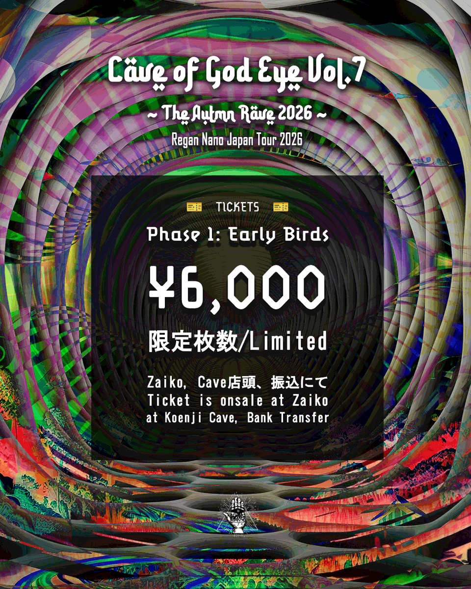 野外第二弾 Cave of God Eye Vol.7 – Regan Nano Japan Tour 2026 – 早