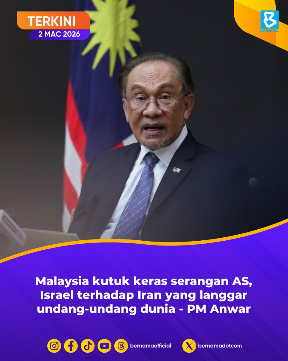 [TERKINI] 

🔹 Malaysia kutuk keras serangan AS, Israel terhadap Iran yang langgar undang-undang dunia

🔹 Konflik Timur Tengah: Wisma Putra pantau keselamatan 29,112 rakyat Malaysia di negara terjejas, jamin bantuan sewajarnya

🔹 Negara-negara Teluk perlu bersatu pertahan